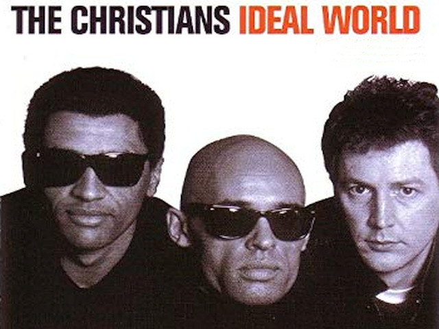 The Christians – Ideal World
