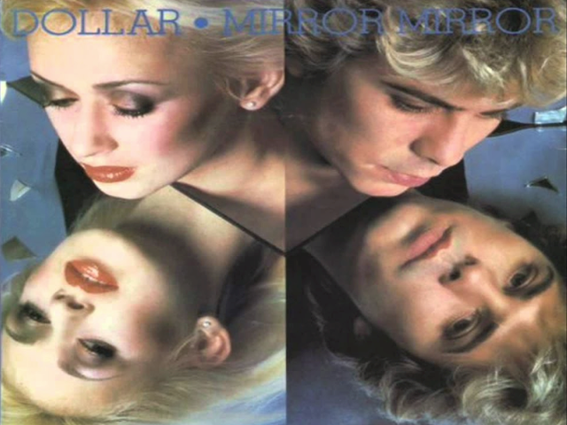 Dollar – Mirror Mirror
