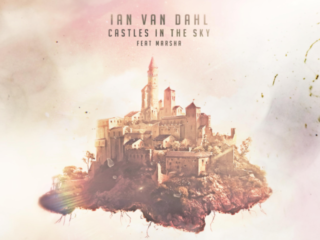 Ian Van Dahl – Castles In The Sky