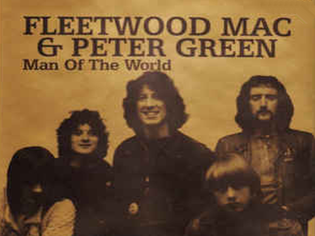Fleetwood Mac - Peter Green - Man of the World