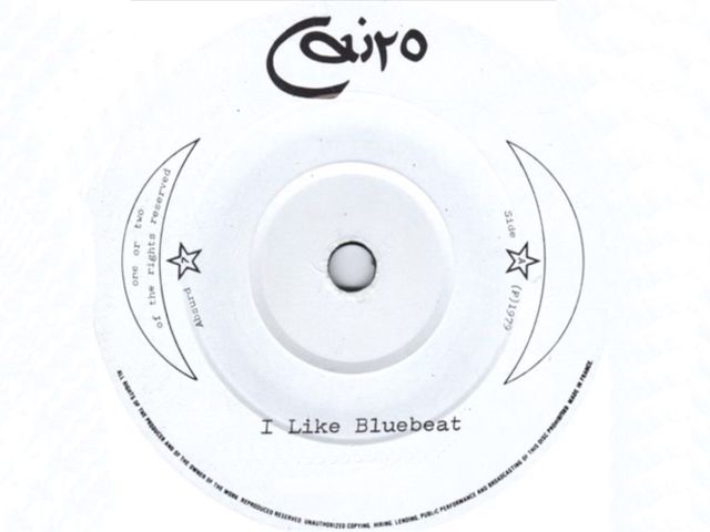 Cairo - I Like Bluebeat