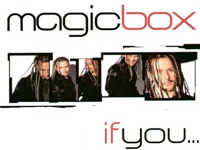 Magic Box - If You...