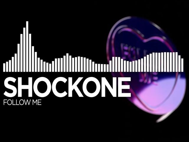 ShockOne - Follow Me
