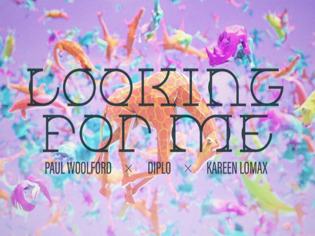 Paul Woolford, Diplo & Kareen Lomax - Looking for Me