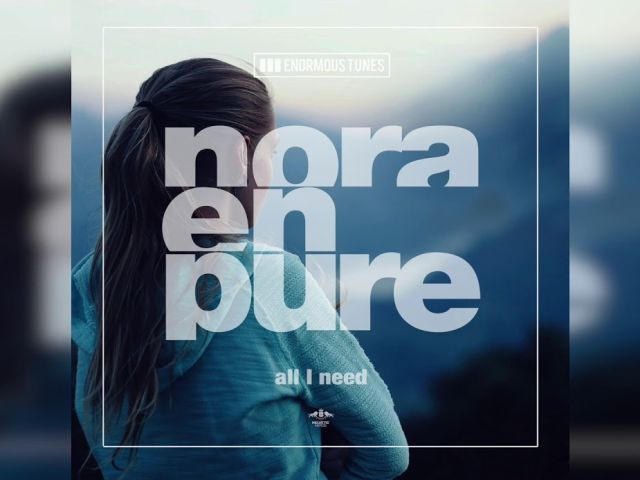 Nora En Pure - All I Need