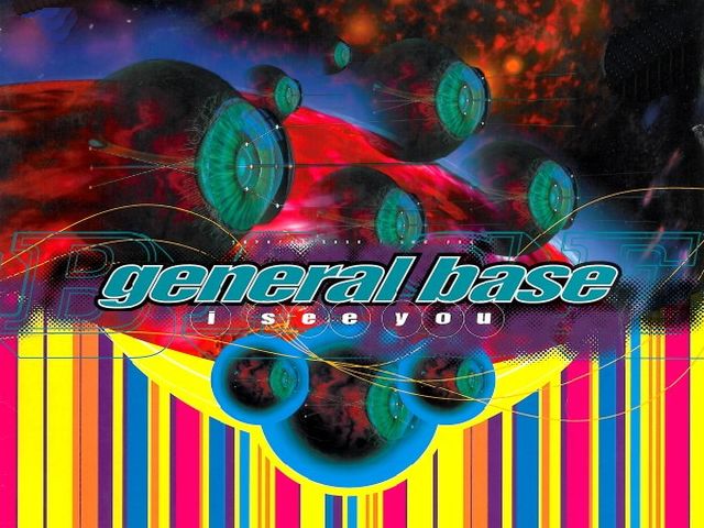 General Base - I See You