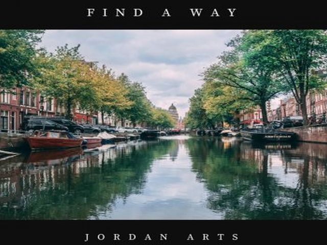 Jordan Arts - Find A Way