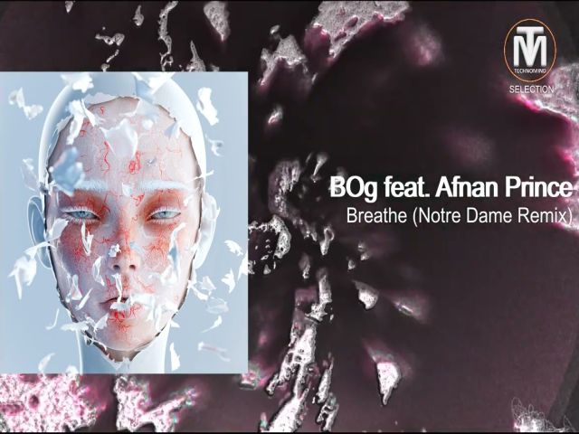BOg - Breathe ft. Afnan Prince