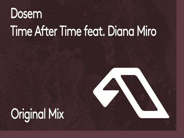 Dosem - Time After Time (feat. Diana Miro)