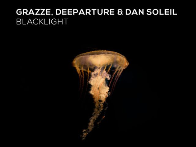 GRAZZE, Deeparture & Dan Soleil - Blacklight