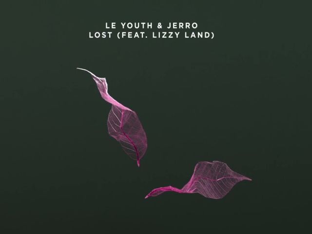 Jerro & Le Youth - Lost Around You (feat. Lizzy Land)