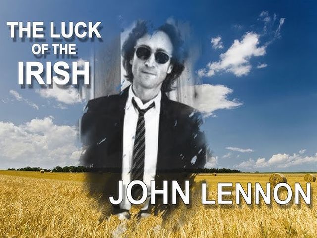 John Lennon & Yoko Ono - The Luck Of The Irish
