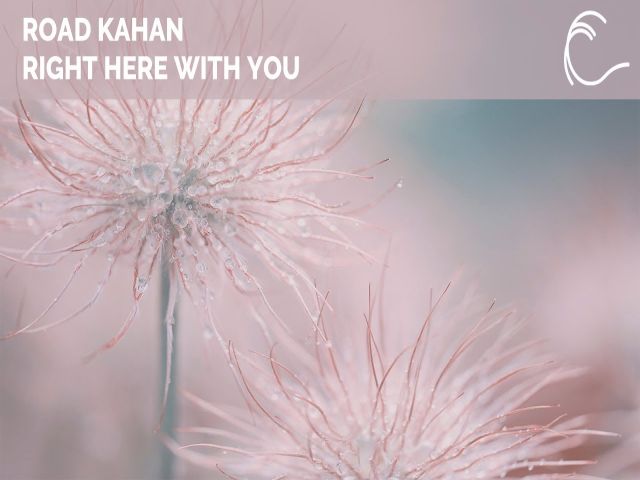 Road Kahan - Right Here With You