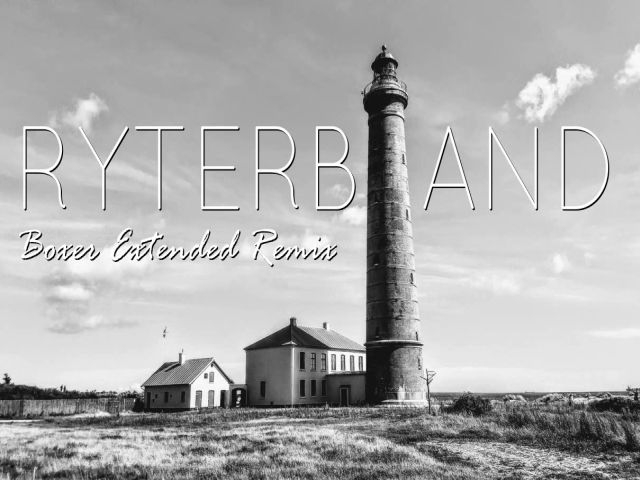 Ryterband - Lighthouse (Boxer Remix)