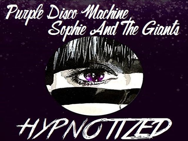 Purple Disco Machine, Sophie and the Giants - Hypnotized (Live)