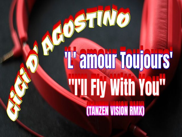 Gigi D'Agostino - L' Amour Toujours (Tanzen Vision Remix)